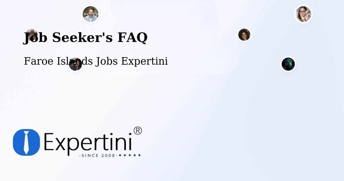 Job Seeker FAQ – Gøta - Faroe Islands Jobs Expertini